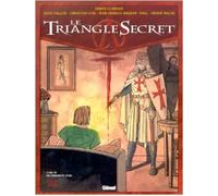 Le Triangle secret, tome 3 : De cendre et d'or de Didier Convard ,Denis Falque,Gilles Chaillet ( 25 avril 2001 )