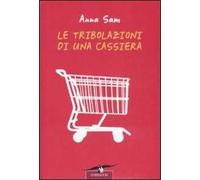 Le tribolazioni di una cassiera
