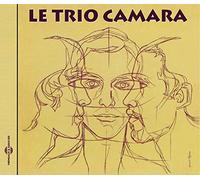 Le Trio Camara - Le Trio Camara