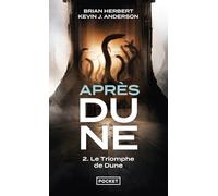 Le triomphe de Dune: 2