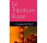 Le Tripalium Russe
