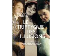 Le Triptyque des Illusions
