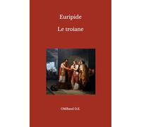 Le troiane: (Edizione integrale)