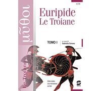 Le troiane. Per le Scuole superiori. Con e-book. Con espansione online