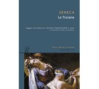 Le troiane. Testo latino a fronte