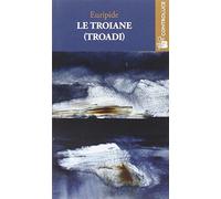 Le troiane (Troadi)