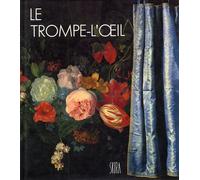 Le trompe-l'oeil - [Editions d'Art Albert Skira]