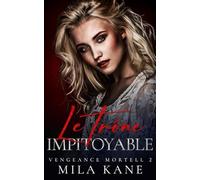 Le trône impitoyable: Mafia et Dark Romance