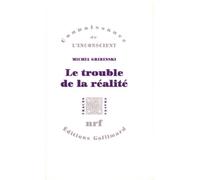 Le Trouble De La Realite. De L'Ersatz A La Construction