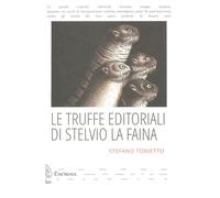 Le truffe editoriali di Stelvio La Faina
