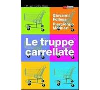 Le truppe carrellate. All'inferno, ma col carrello