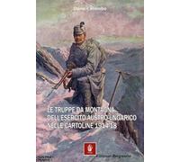 Le truppe da montagna dell'esercito austro-ungarico nelle cartoli