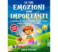 Le tue Emozioni sono importanti