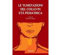 Le tumefazioni del collo in età pediatrica