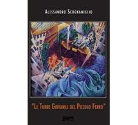 Le turbe giovanili del piccolo Ferro