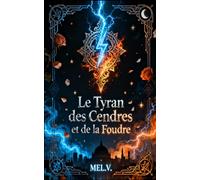 Le Tyran des Cendres et de la Foudre: Romantasy