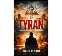 Le Tyran: Le pouvoir ne contrôle pas ce que vous pensez. Il contrôle le moment où vous commencez à le penser.