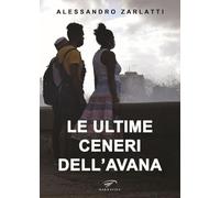 Le ultime ceneri dell'Avana