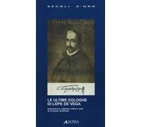 Le ultime egloghe di Lope De Vega