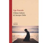 Le ultime lettere di Jacopo Ortis