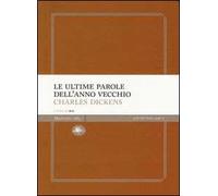 Le ultime parole dell'anno vecchio