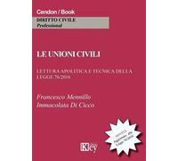 Le unioni civili. Lettura apolitica e tecnica della legge 76/2016