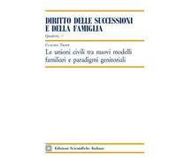 Le unioni civili tra nuovi modelli familiari e paradigmi genitoriali