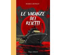 Le vacanze dei reietti