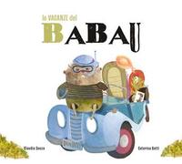 Le vacanze del Babau. Ediz. a colori