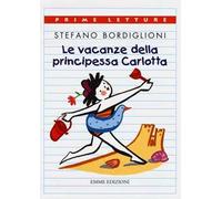 Le vacanze della principessa Carlotta