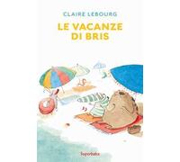 Le vacanze di Bris