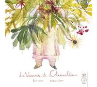 Le vacanze di Clementina. Ediz. a colori