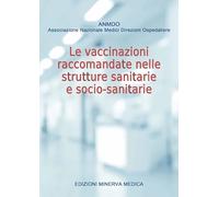 Le vaccinazioni raccomandate nelle strutture sanitarie e socio-sanitarie