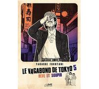 Le vagabond de Tokyo, Tome 5 : Rêve et soupir