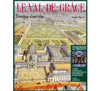 Le Val-De-Grace. L'Ermitage D'Une Reine