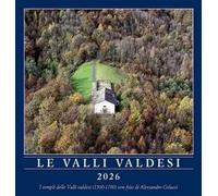 Le valli valdesi 2026. Calendario delle valli valdesi