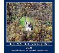Le valli valdesi 2026. Calendario delle valli valdesi