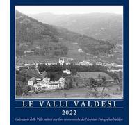 Le valli valdesi. Calendario delle valli valdesi 2022