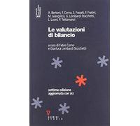 Le valutazioni di bilancio - Bertoni Alberto, Corno Fabio, Fossati Silvia
