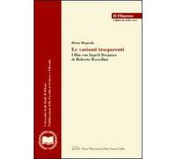 Le varianti trasparenti. I film con Ingrid Bergman di Roberto Rossellini