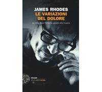 Le variazioni del dolore. La vita, dopo l'inferno, grazie alla musica - Rh...