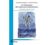 Le variazioni del repertorio ballettistico. Analisi stilistica, strutturale e mu