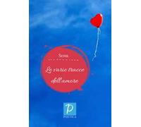 Le varie tracce dell'amore