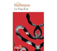 Le vase d'or: Conte des temps modernes