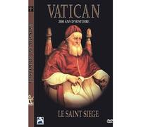 Le vatican, 2000 ans d'histoire : le saint siege