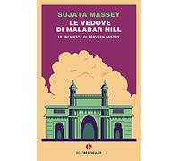 Le vedove di Malabar Hill. Le inchieste di Perveen Mistry