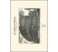 Le vedute di Roma di Giambattista Piranesi. Dalla collezione del duca di Wellington. Ediz. italiana e inglese