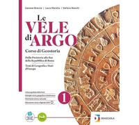 Le vele di Argo. Per le Scuole superiori. Con e-book. Con espansione online (Vol. 1)