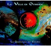 Audio Cd Le Vele Di Oniride - La Quadratura Del Cerchio