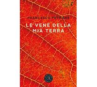 Le vene della mia terra